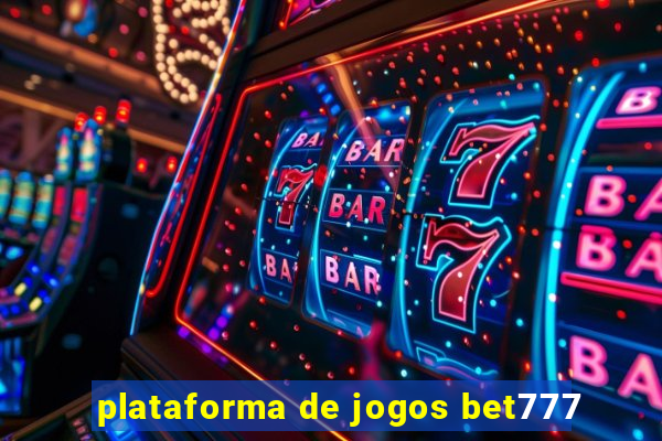 plataforma de jogos bet777